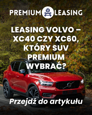 Leasing Volvo – XC40 czy XC60, który SUV premium wybrać?